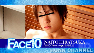【JUNO 16:9】『FACE 10』平塚 ないと 初エッチ公開